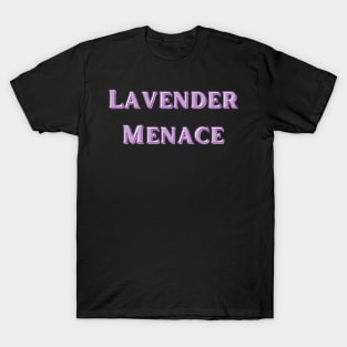 Lavender Menace Text T-Shirt